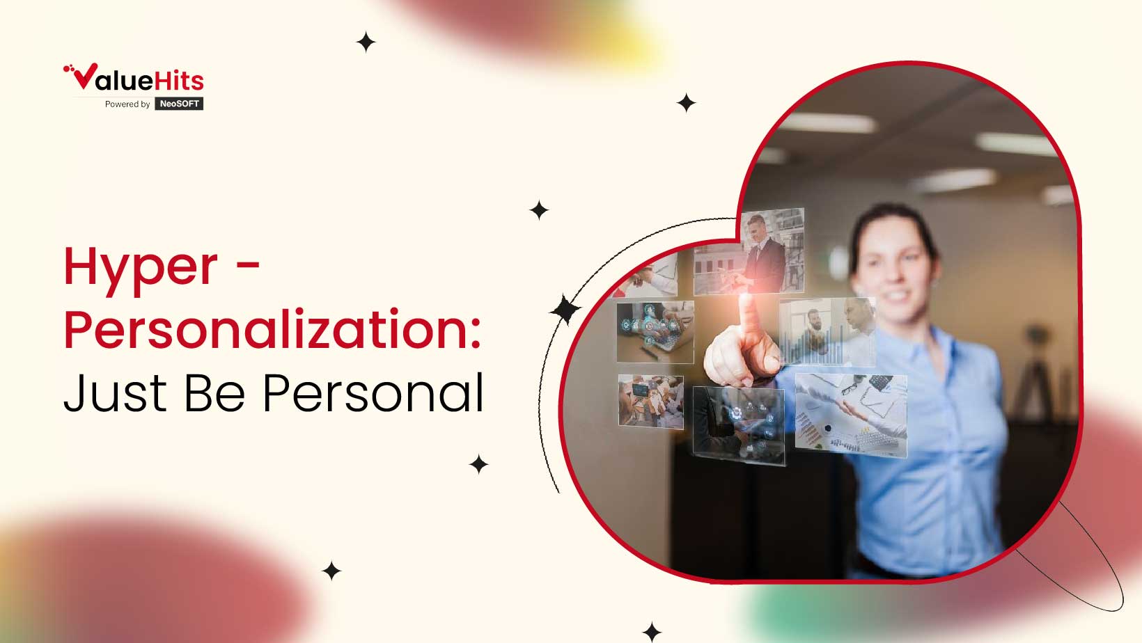 Hyper-Personalization: Just Be Personal