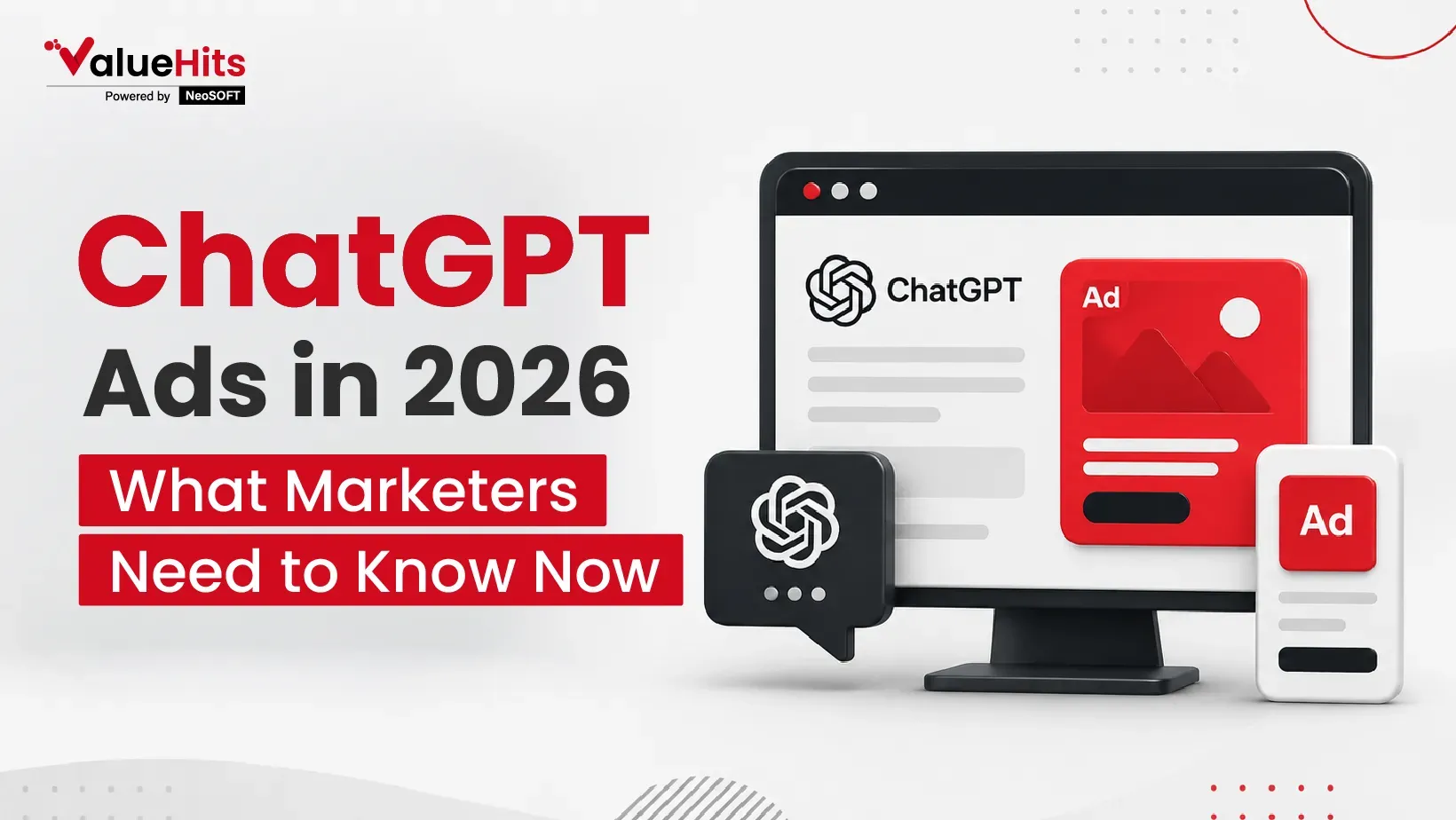 ChatGPT Ads in 2026: What Marketers Need to Know Now