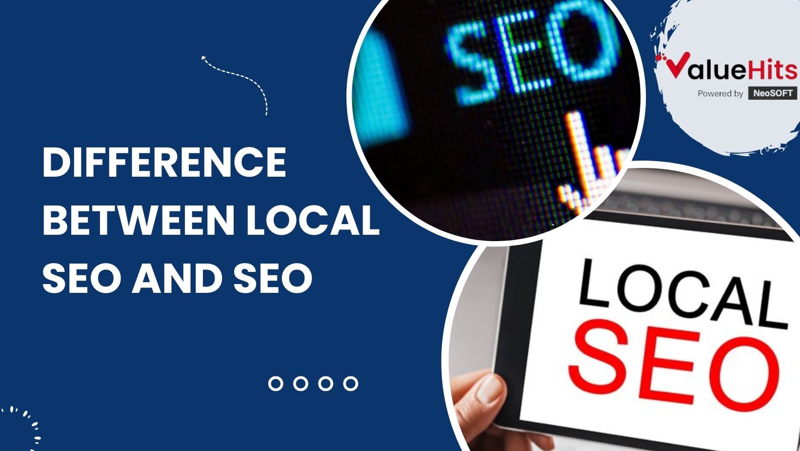 Difference between Local SEO and SEO
