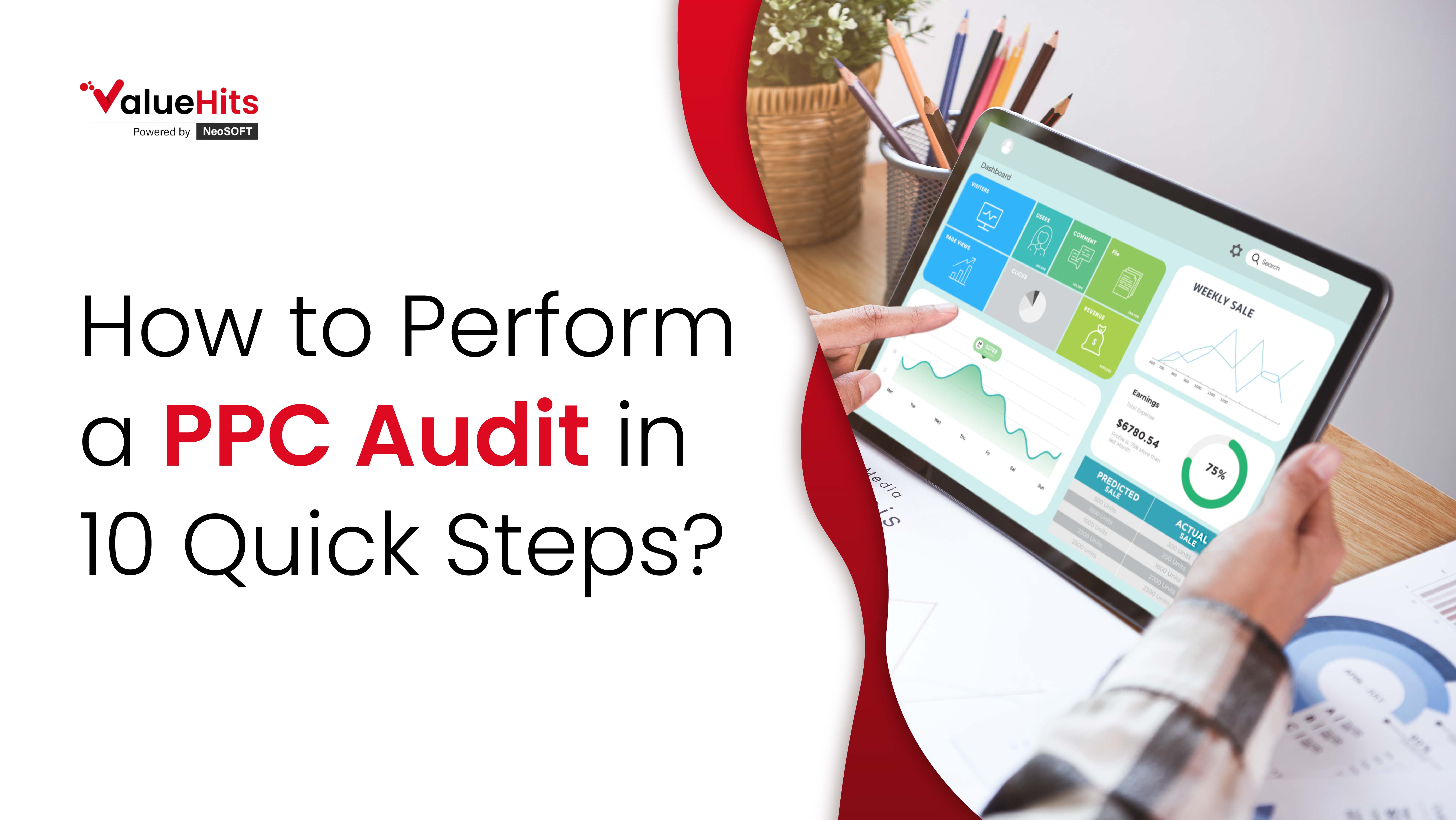 How to Perform a PPC Audit in 10 Quick Steps