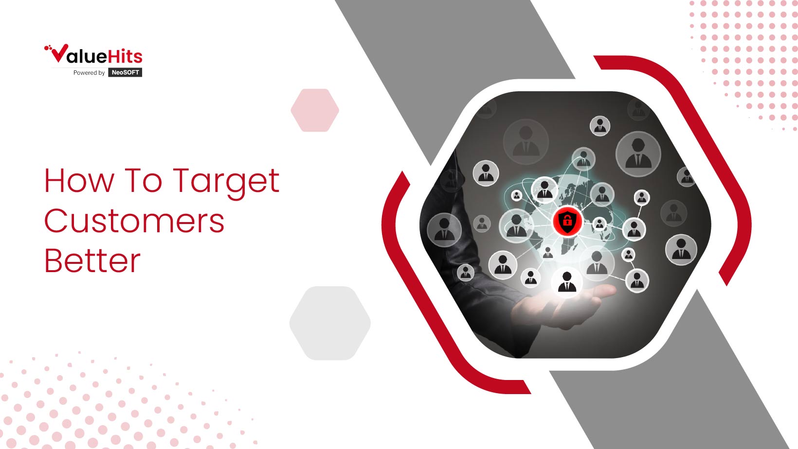 How To Target Customers Better ValueHits