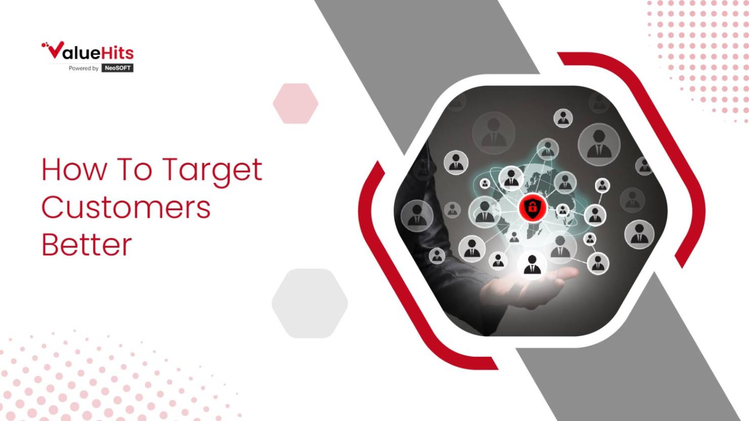 How To Target Customers Better