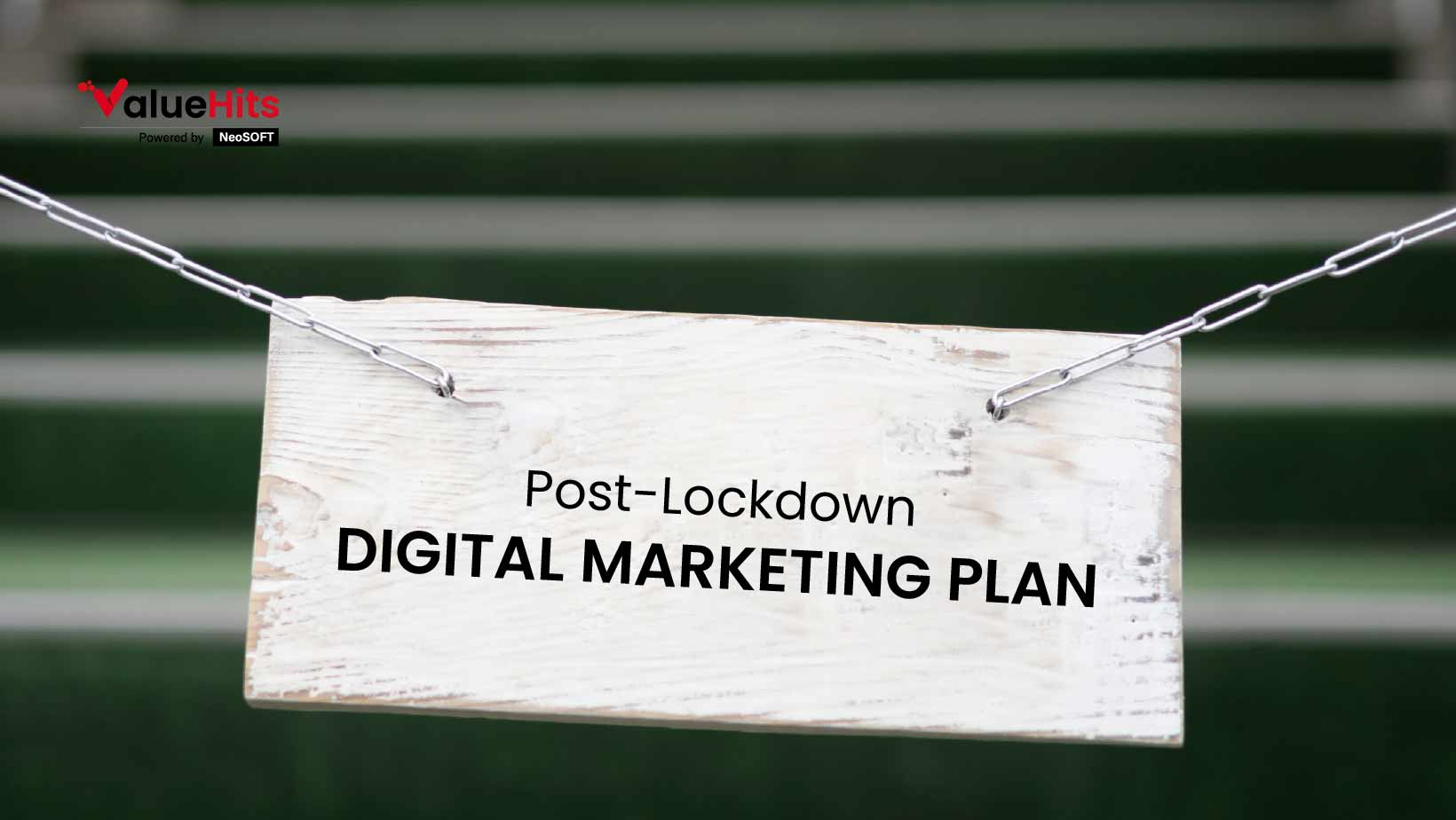 Post-Lockdown Digital Marketing Plan