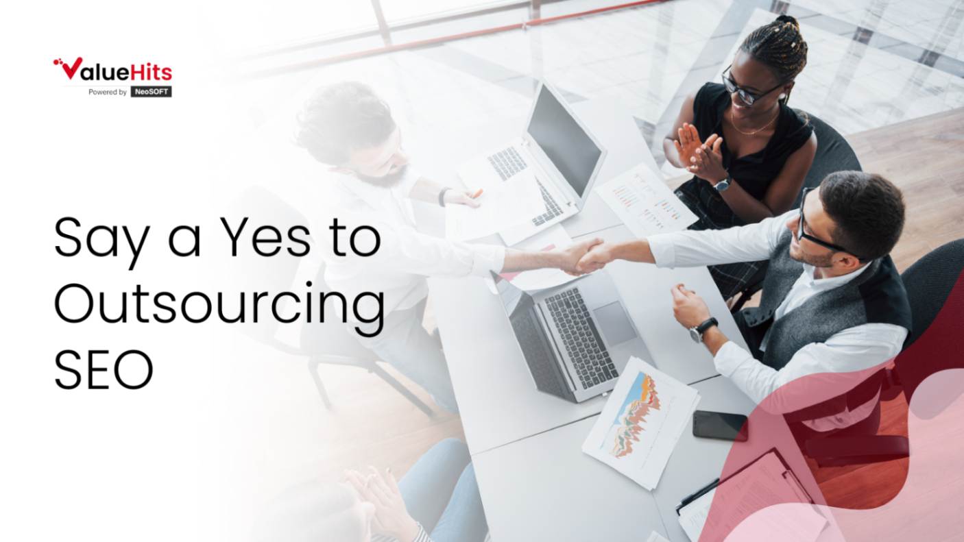 Say a Yes to Outsourcing SEO