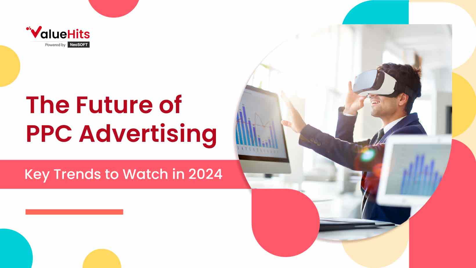 The Future of PPC Advertising: Key Trends to Watch in 2024