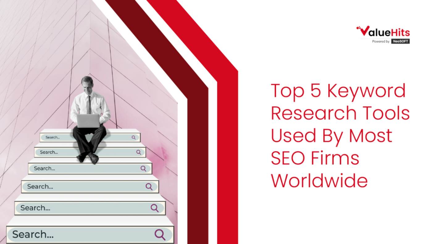 Top 5 Keyword Research Tools Used By Most SEO Firms Worldwide