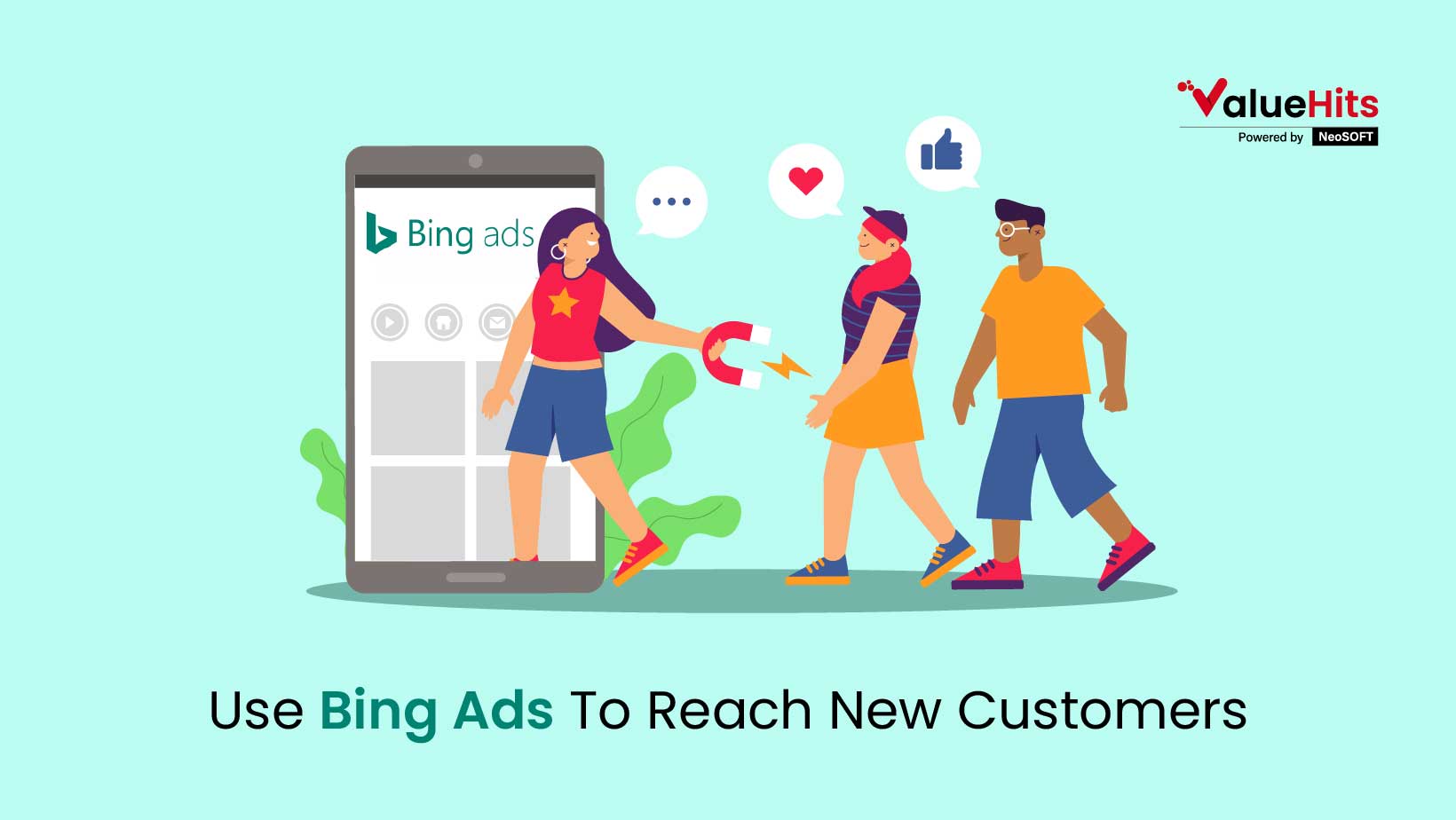 Use Bing Ads To Reach New Customers