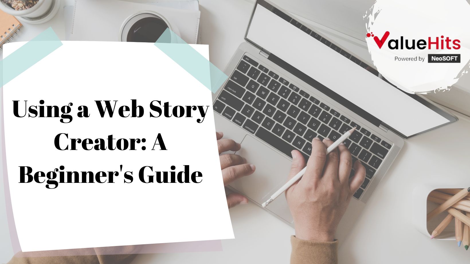 Using a Web Story Creator: A Beginner's Guide