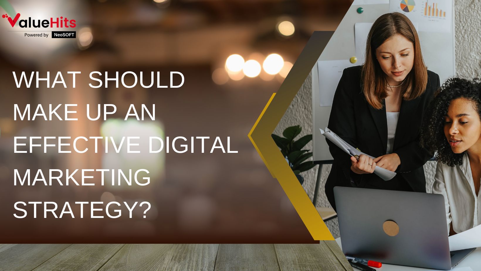 What Should Make Up an Effective Digital Marketing Strategy?