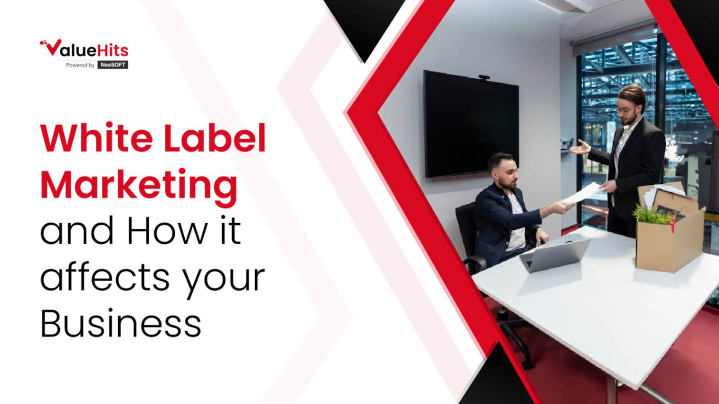 White Label Marketing and How it affects your Business